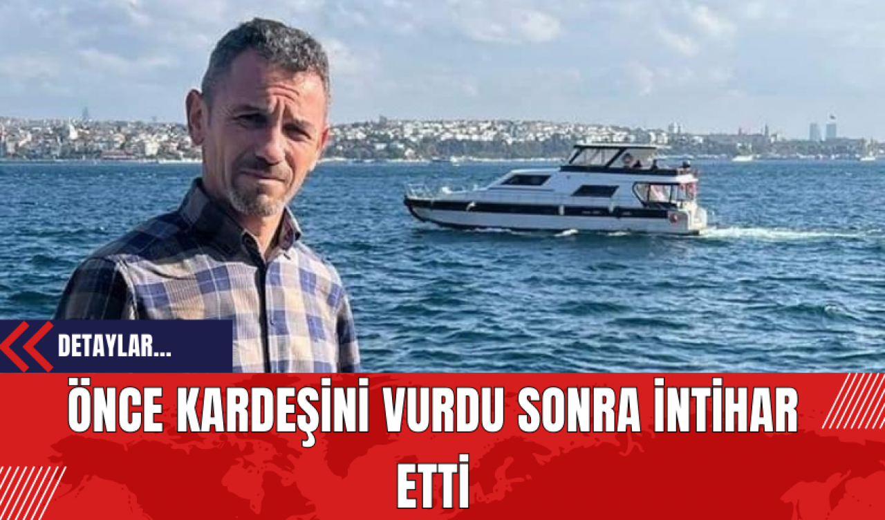 Önce Kardeşini Vurdu Sonra İntih*r Etti