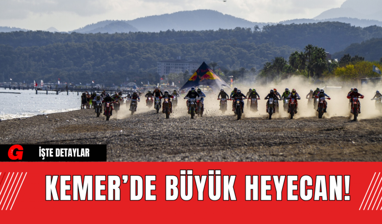 Kemer’de Büyük Heyecan!