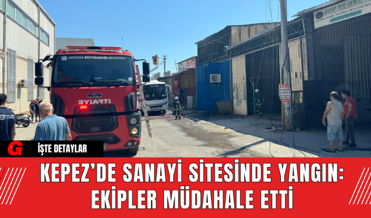 Kepez’de Sanayi Sitesinde Yangın: Ekipler Müdahale Etti