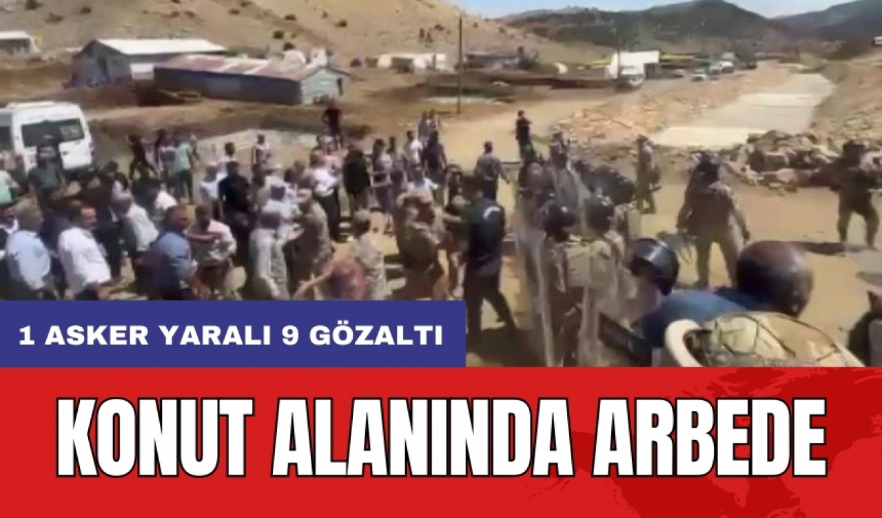 Konut alanında arbede: 1 asker yaralı 9 gözaltı