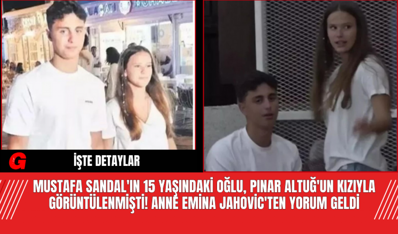 Mustafa Sandal'ın 15 Yaşındaki Oğlu, Pınar Altuğ'un Kızıyla Görüntülenmişti! Anne Emina Jahovic'ten Yorum Geldi