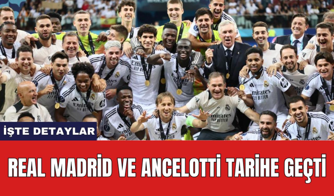 Real Madrid ve Ancelotti tarihe geçti