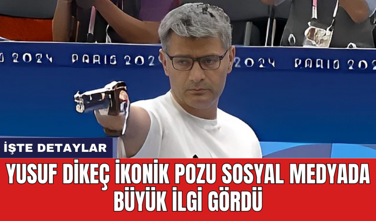 Yusuf Dikeç ikonik pozu sosyal medyada büyük ilgi gördü