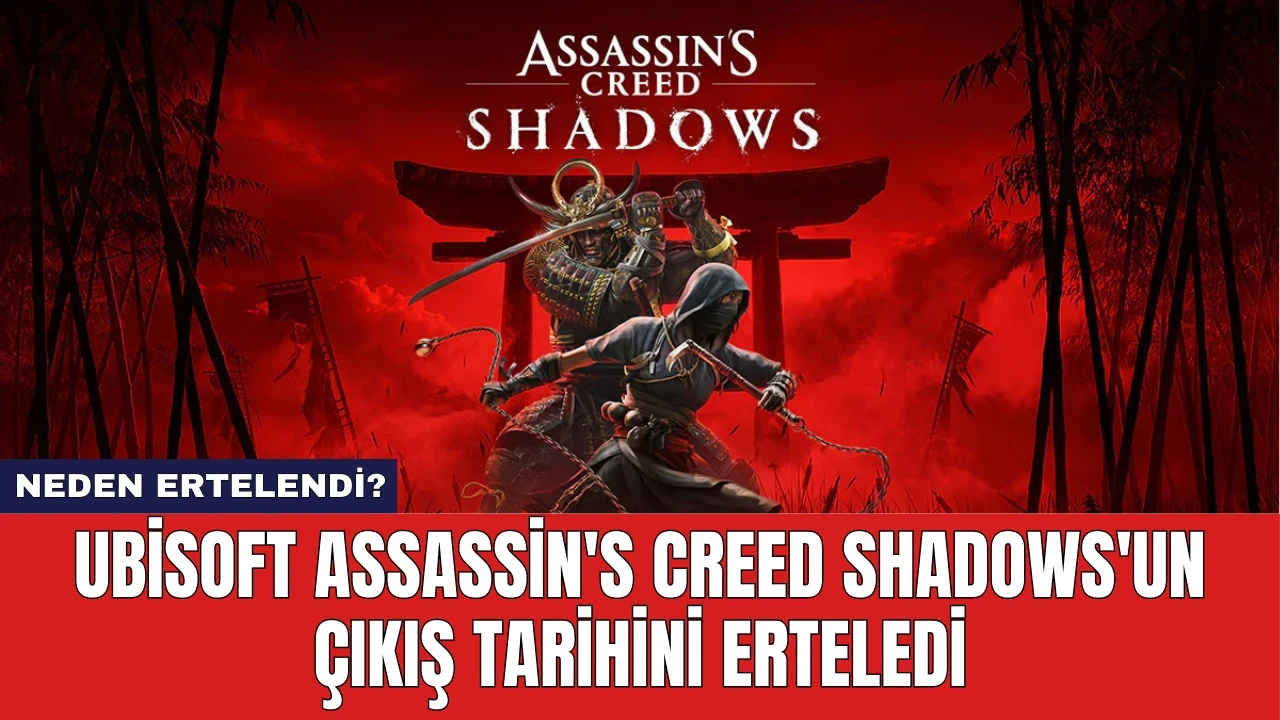 Ubisoft Assassin's Creed Shadows'un Çıkış Tarihini Erteledi