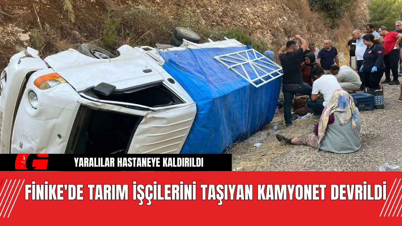 Finike'de tarım işçilerini taşıyan kamyonet devrildi