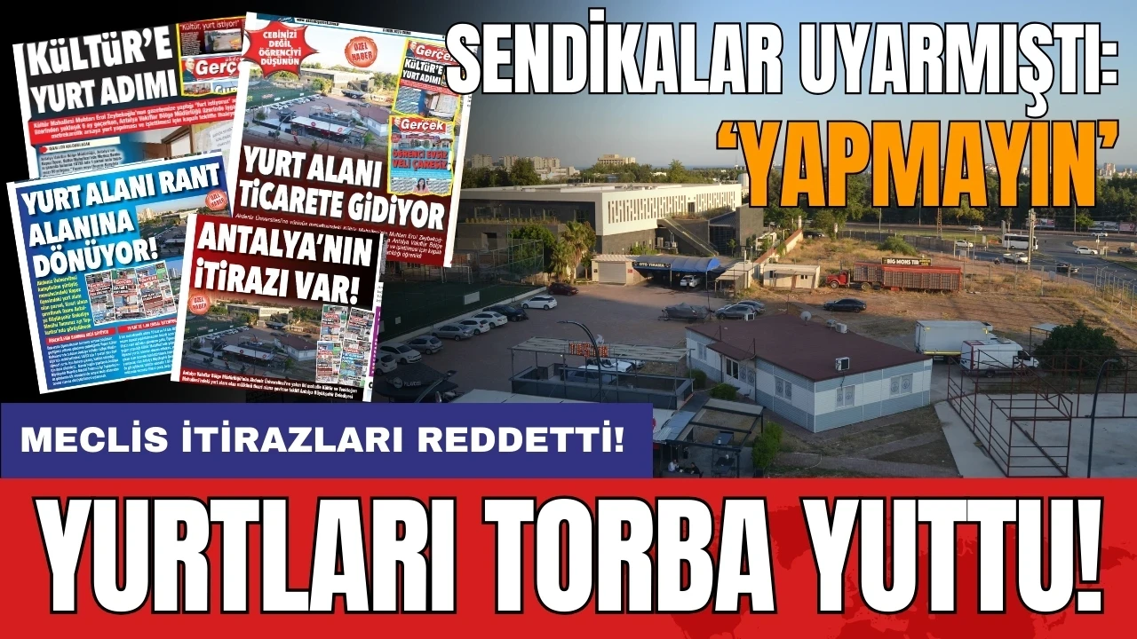 Kepez'de 2 yurt alanını torba yuttu!