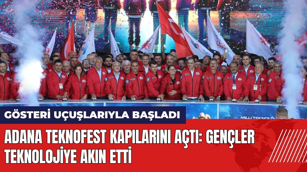 Adana TEKNOFEST kapılarını açtı: Gençler teknolojiye akın etti