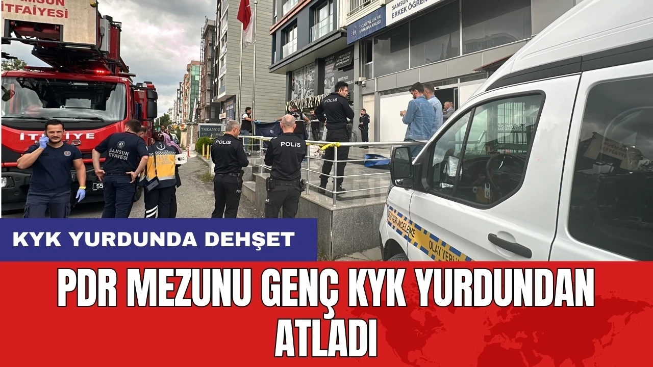 KYK yurdunda dehşet: PDR mezunu genç KYK yurdundan atladı