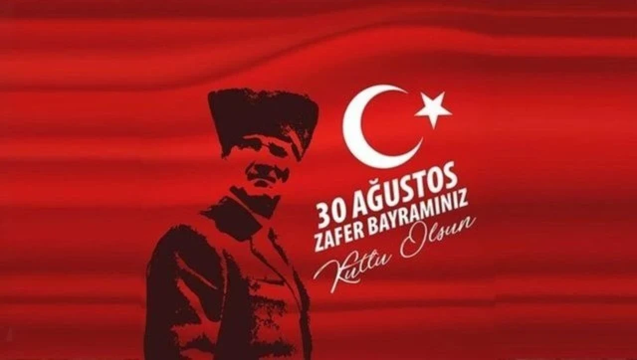 30 Ağustos Zafer Bayramı İle İlgili Anlamlı Sözler ve Mesajlar