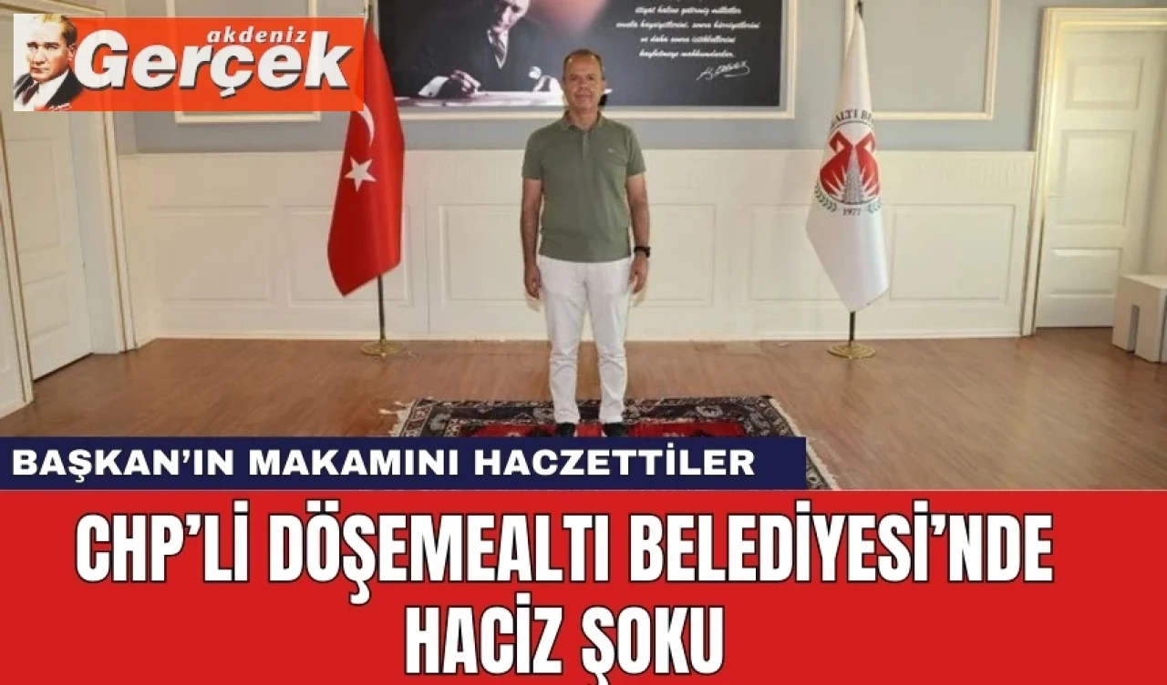 CHP’li Döşemealtı Belediyesi’nde haciz şoku