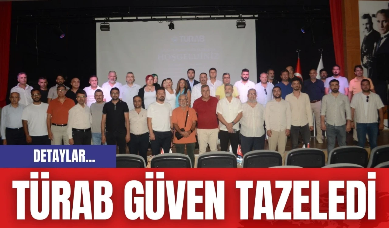 TÜRAB Başkanı güven Tazeledi