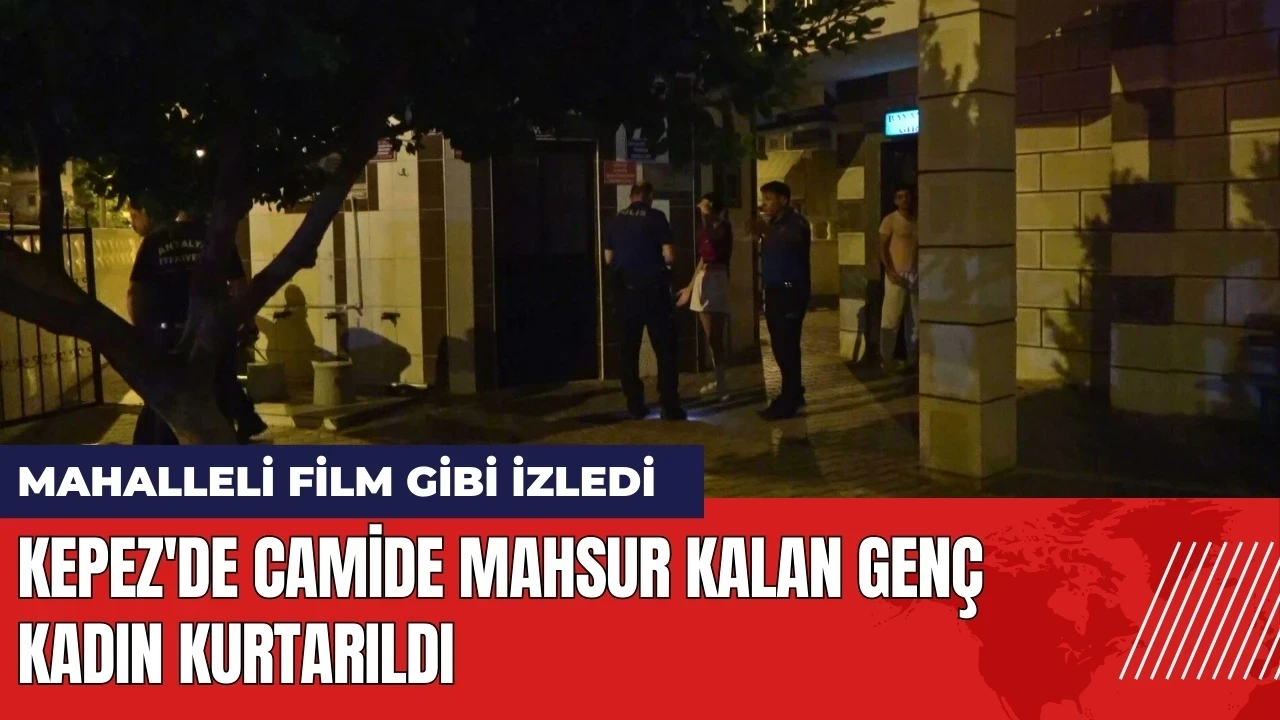 Kepez'de camide mahsur kalan genç kadın kurtarıldı