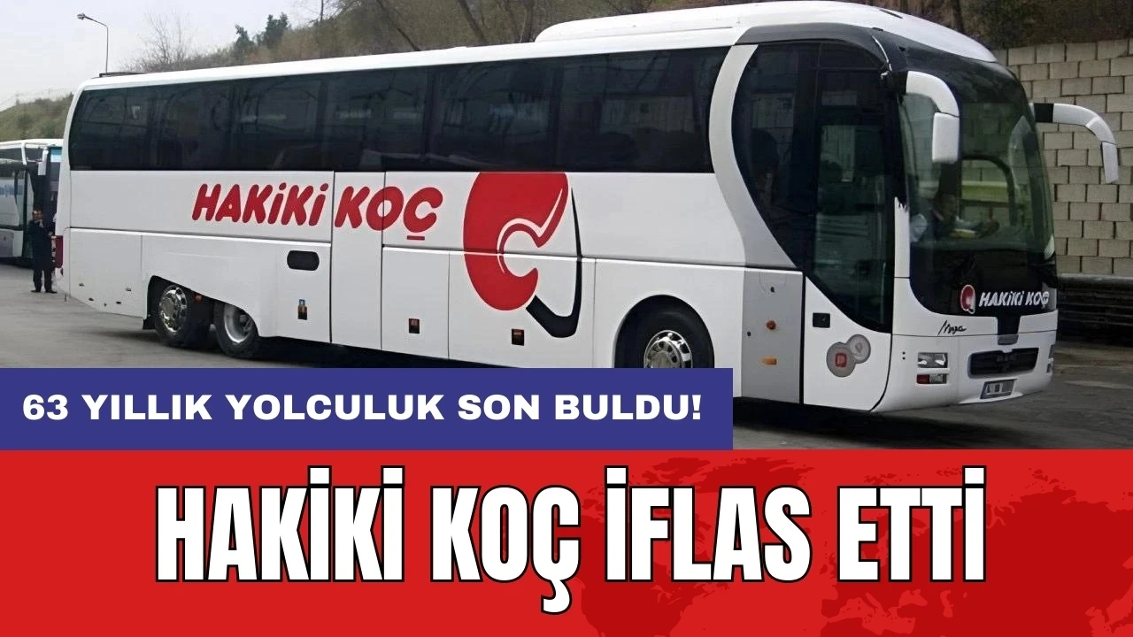 63 yıllık yolculuk son buldu: Hakiki Koç iflas etti