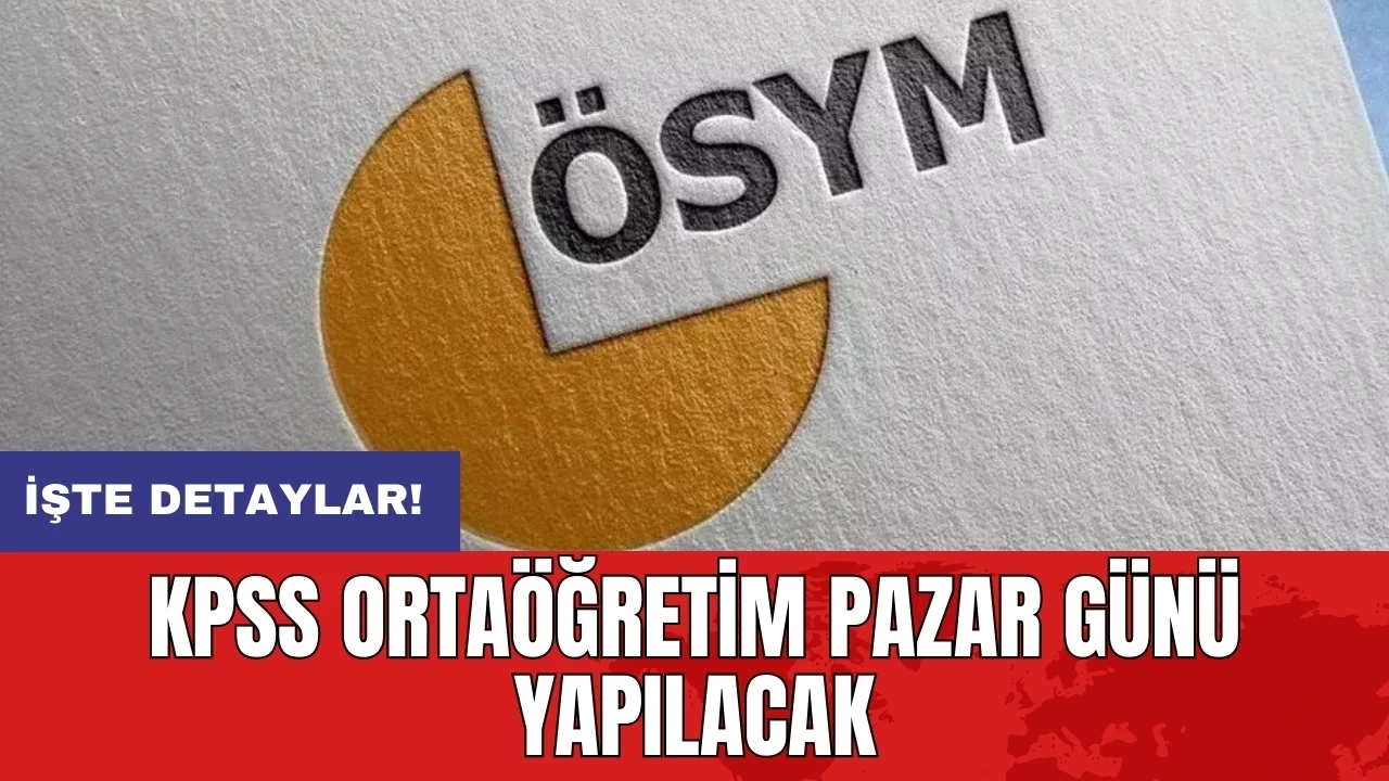 KPSS Ortaöğretim pazar günü yapılacak