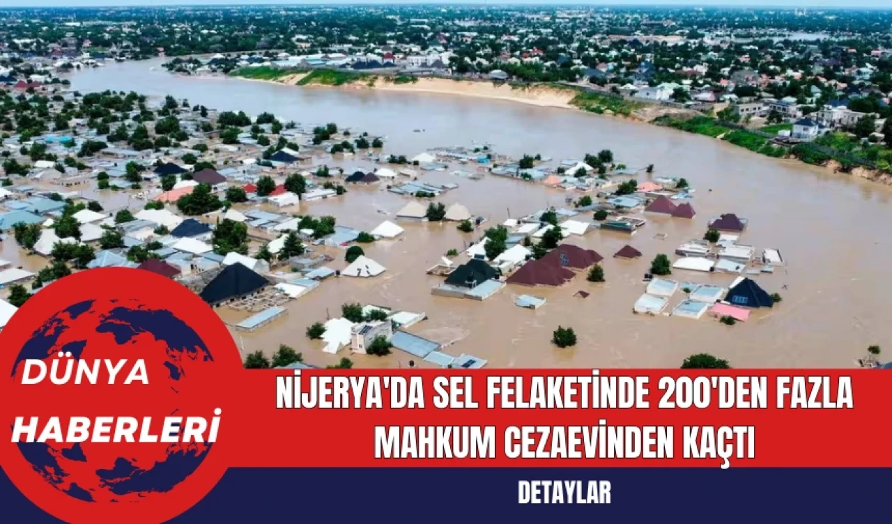 Nijerya'da Sel Felaketinde 200'den Fazla Mahkum Cezaevinden Kaçtı