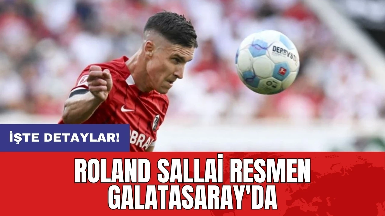 Roland Sallai resmen Galatasaray'da!