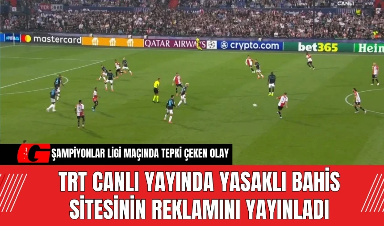 TRT Canlı Yayında Yasaklı Bahis Sitesinin Reklamını Yayınladı