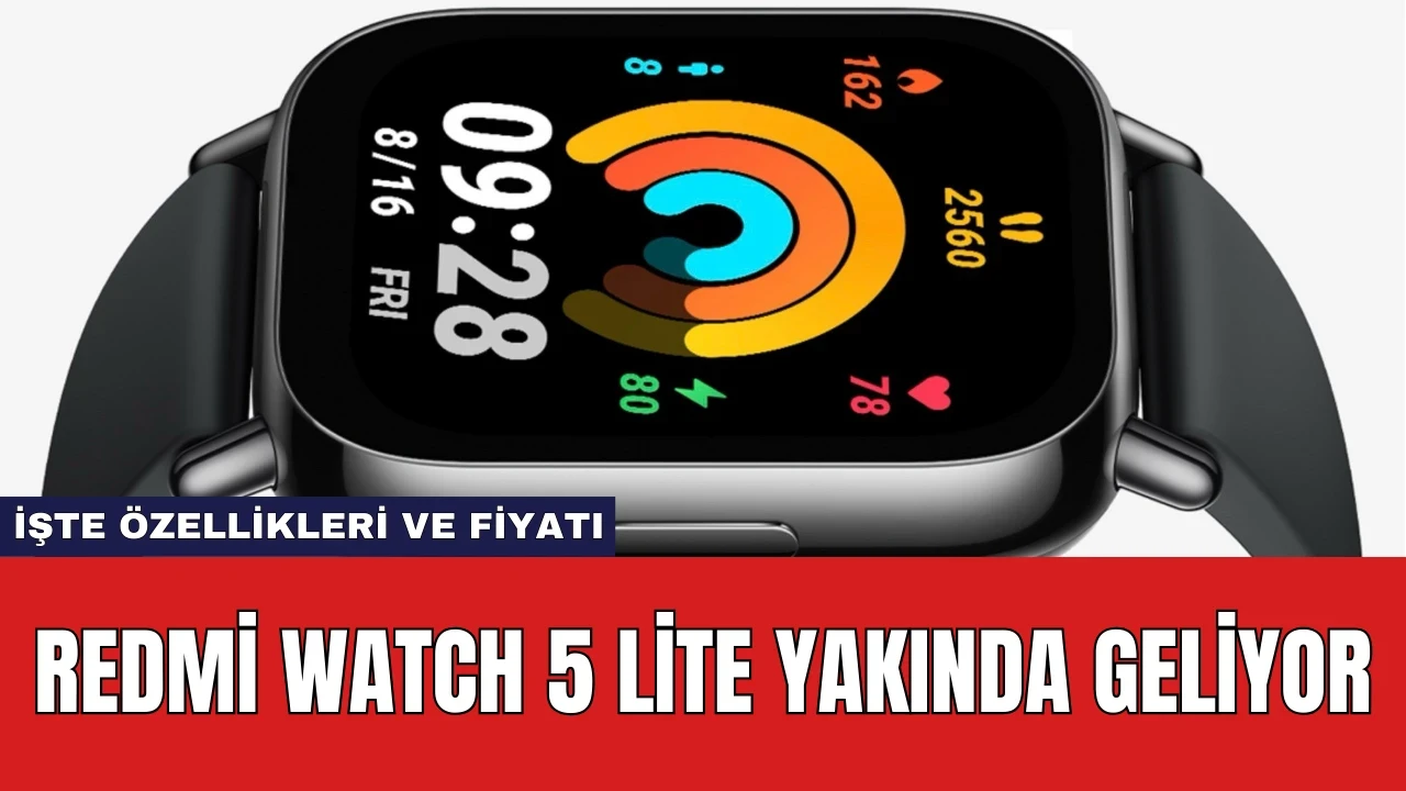 Redmi Watch 5 Lite Yakında Geliyor: İşte Özellikleri ve Fiyatı