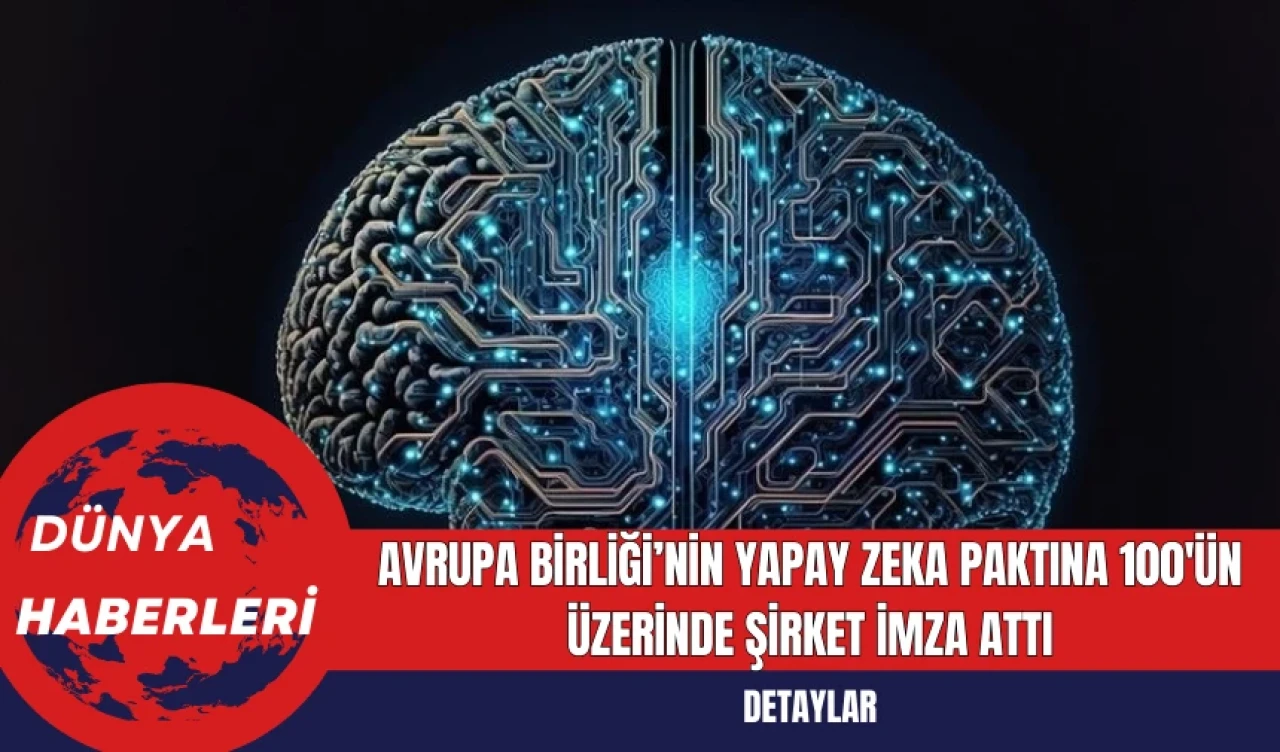 Avrupa Birliği’nin Yapay Zeka Paktına 100'ün Üzerinde Şirket İmza Attı