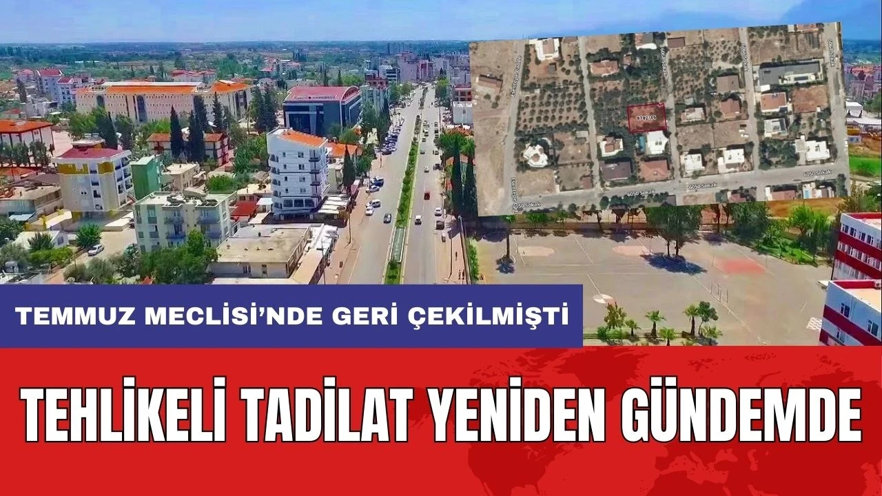 Döşemealtı'nda Tehlikeli Tadilat Yeniden Gündemde! Park Alanı Konut Alanına Dönüştürülmek İsteniyor