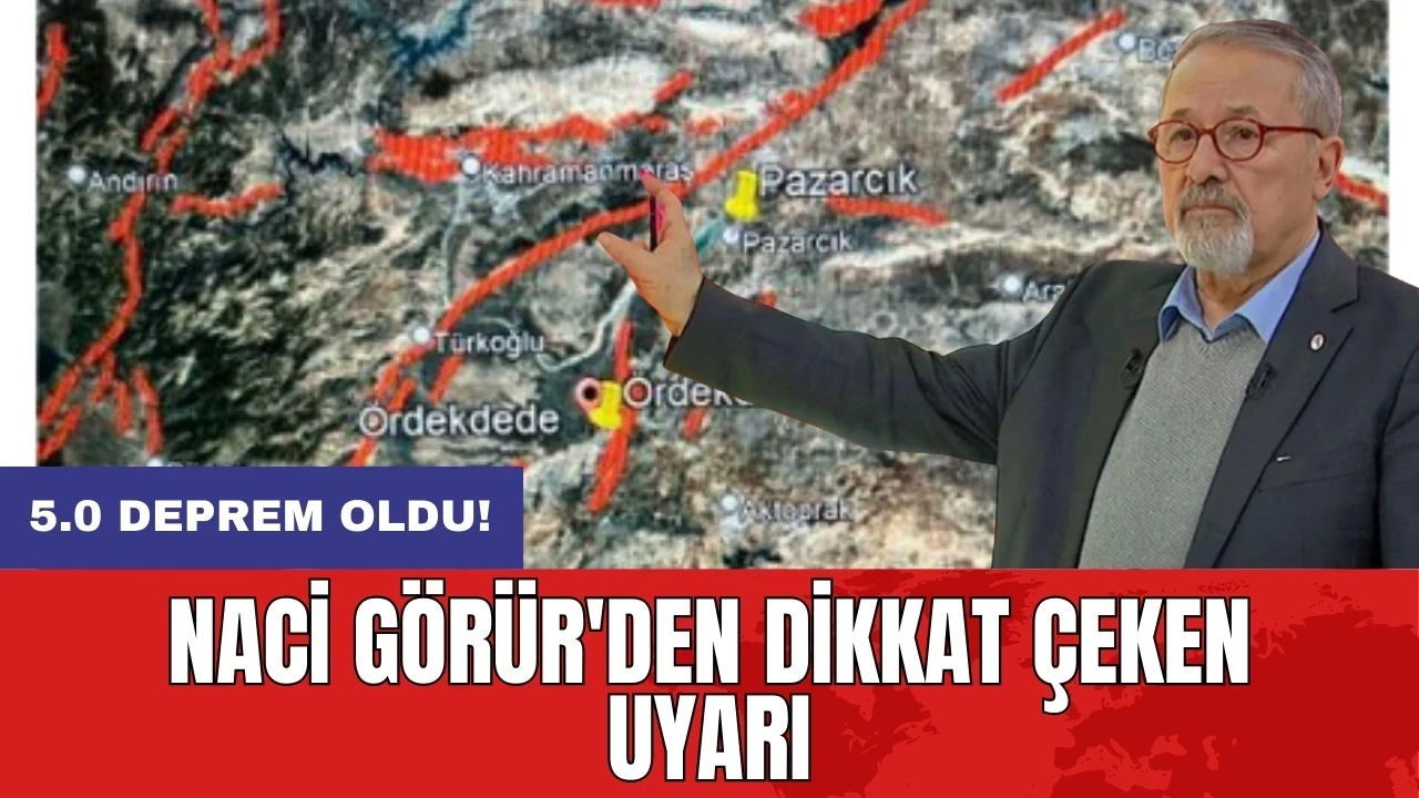 5.0 deprem oldu: Naci Görür'den dikkat çeken uyarı