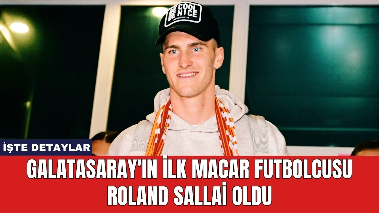 Galatasaray'ın İlk Macar Futbolcusu Roland Sallai Oldu