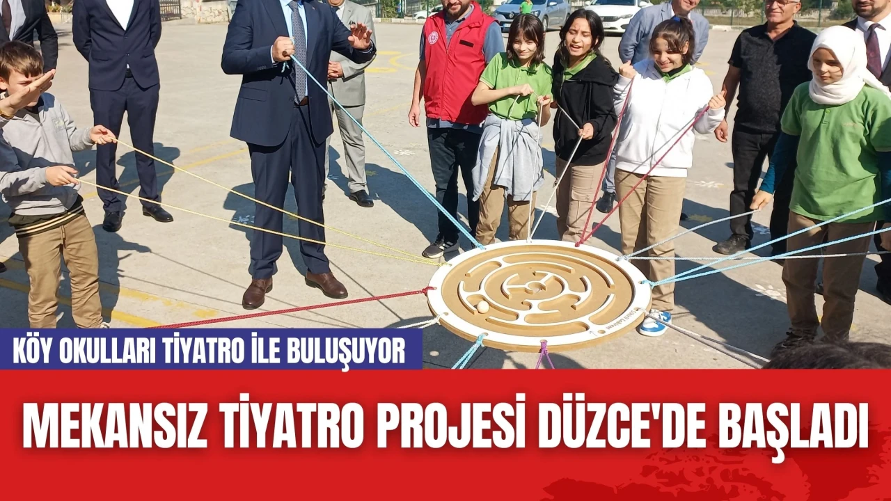 Mekansız Tiyatro Projesi Düzce'de Başladı!  Köyler Tiyatro ile Buluştu