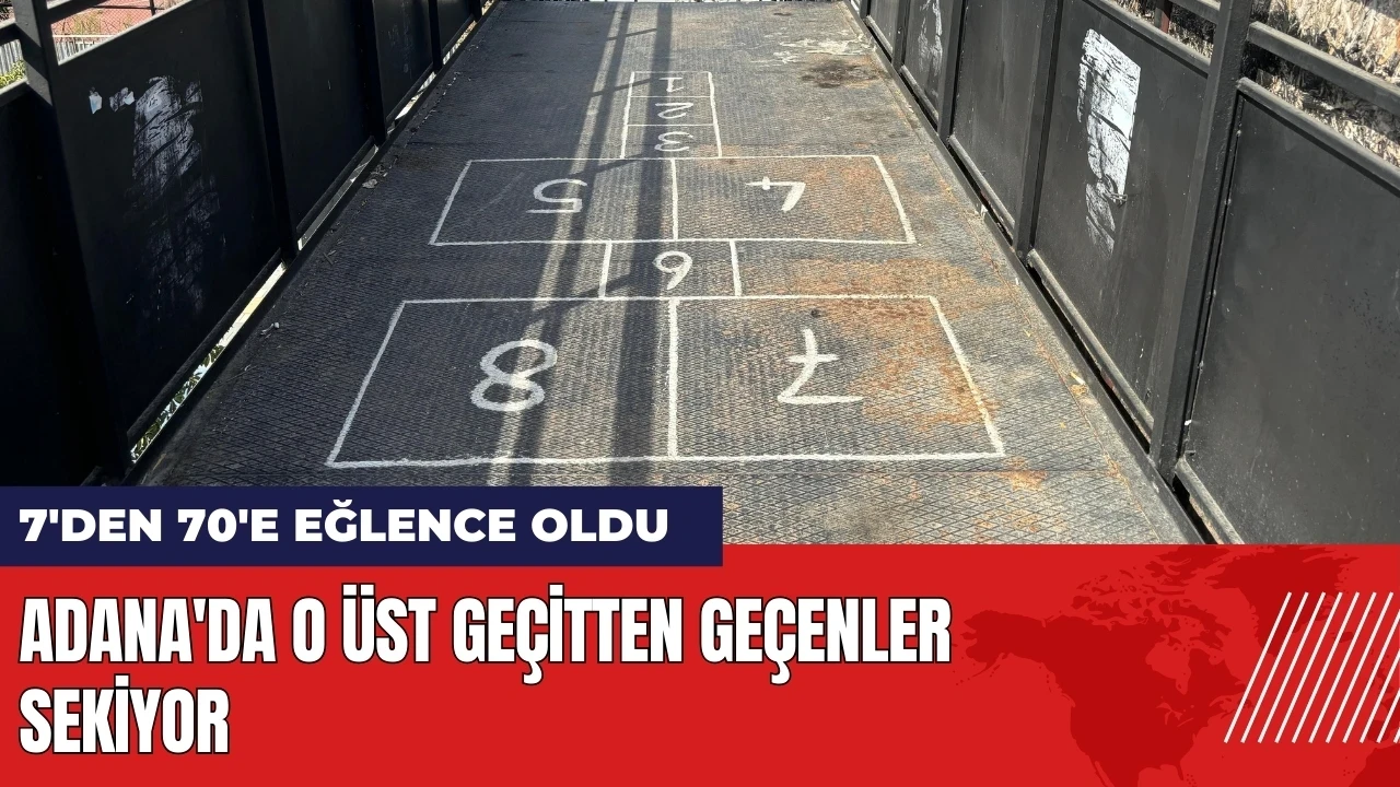 Adana'da o üst geçitten geçenler sekiyor! 7'den 70'e eğlence oldu