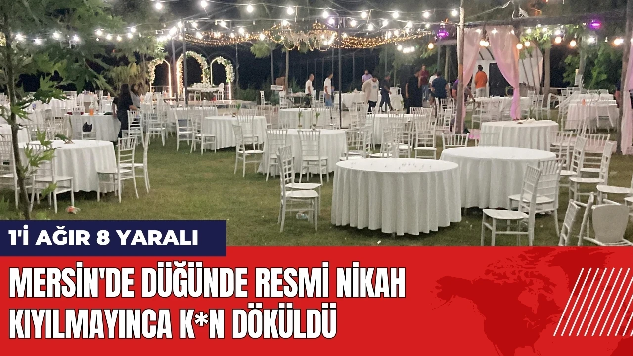 Mersin'de düğünde resmi nikah kıyılmayınca k*n döküldü