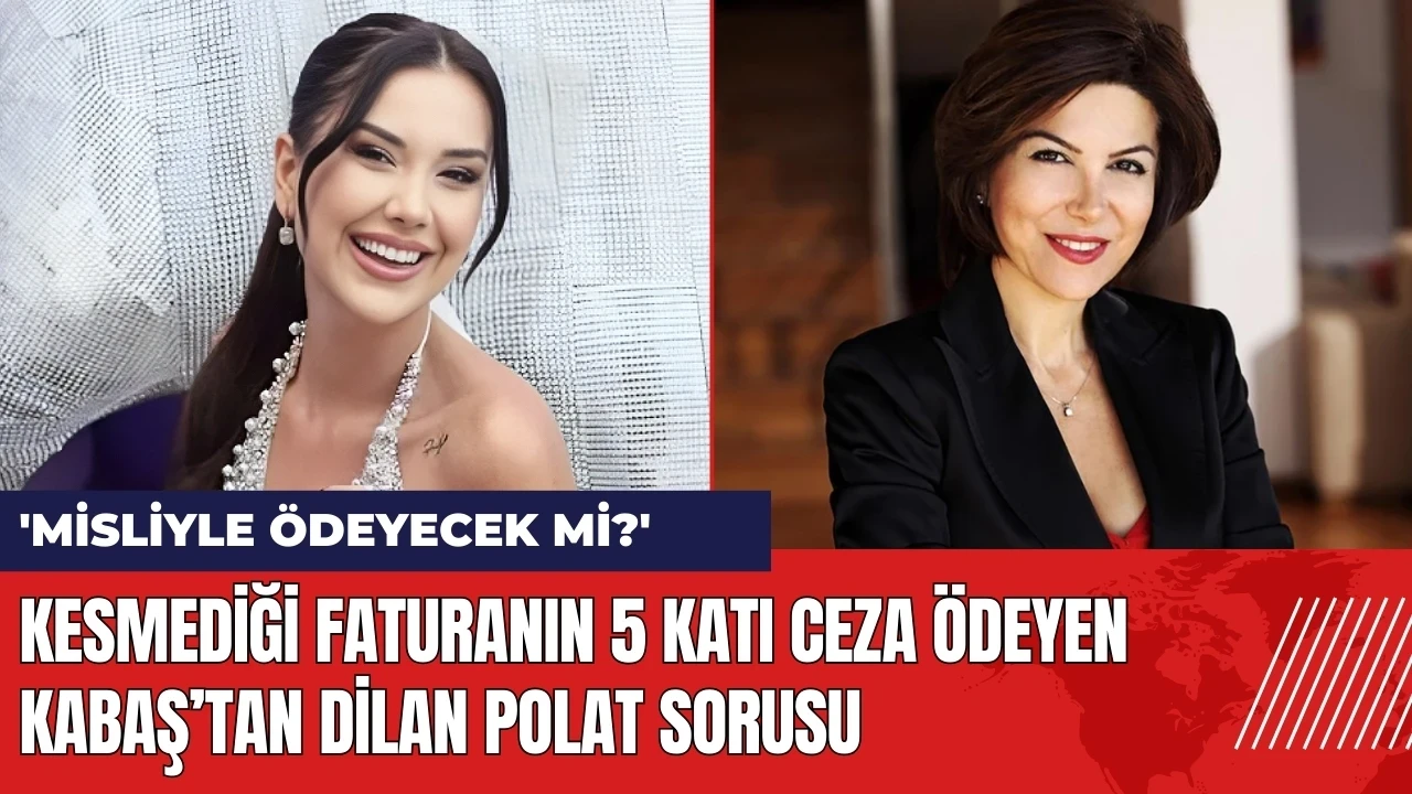 Kesmediği faturanın 5 katı ceza ödeyen Kabaş’tan Dilan Polat sorusu