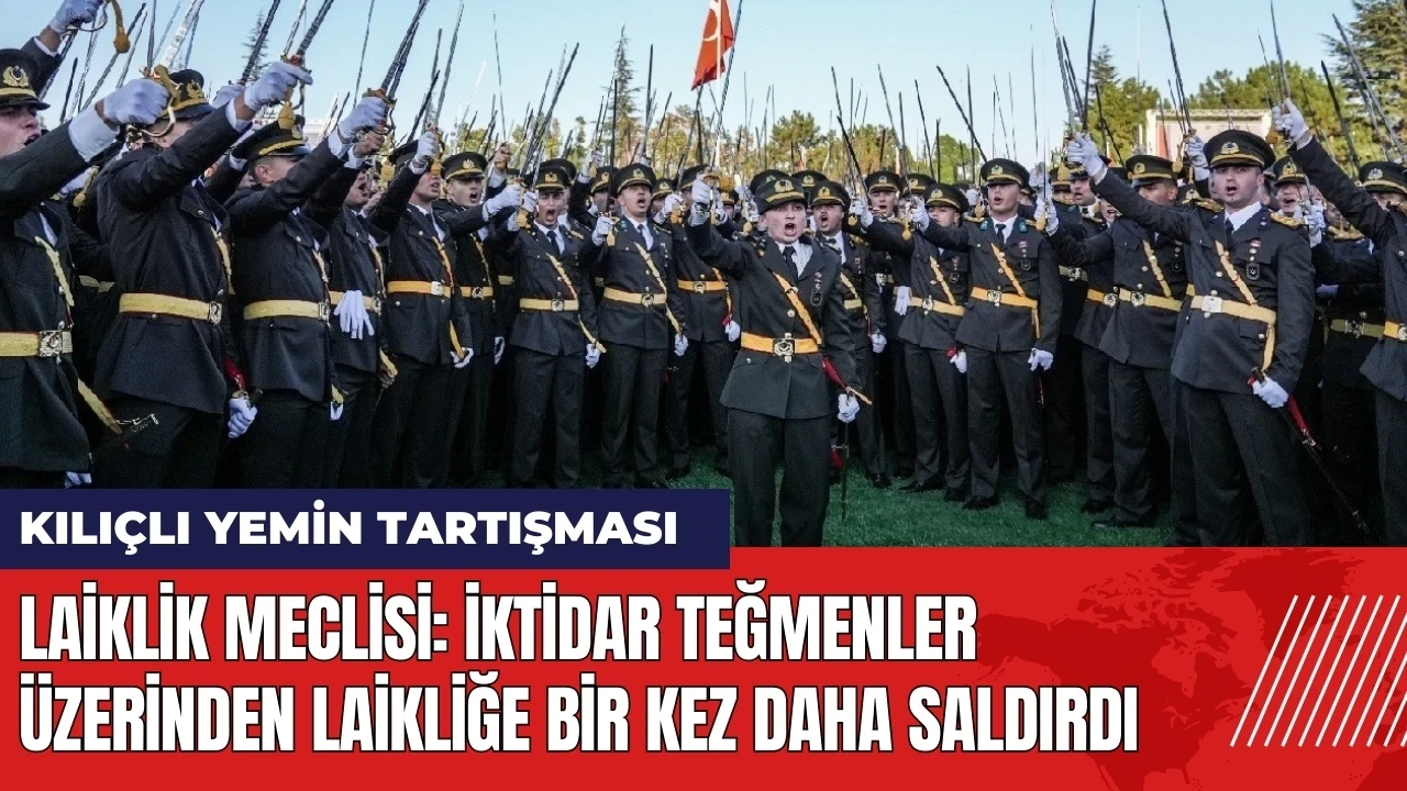 Laiklik Meclisi: İktidar teğmenler üzerinden saldırdı