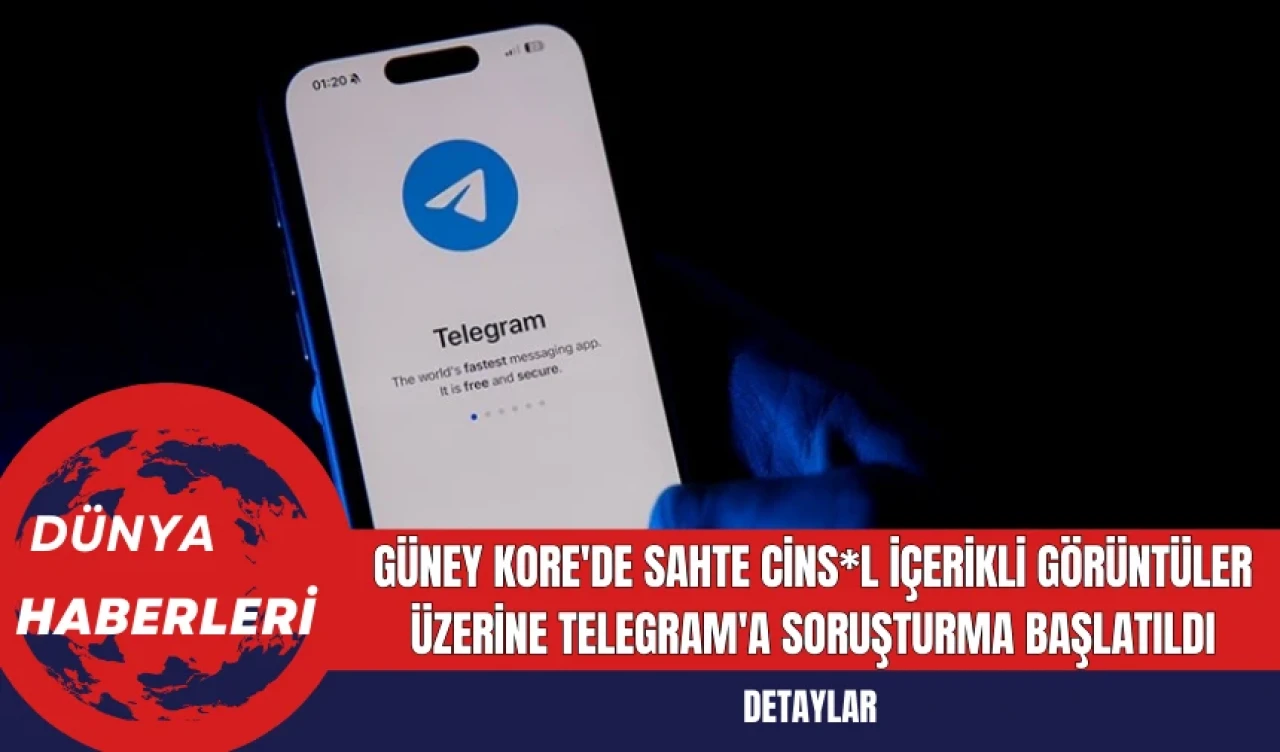 Güney Kore'de Sahte Cins*l İçerikli Görüntüler Üzerine Telegram'a Soruşturma Başlatıldı