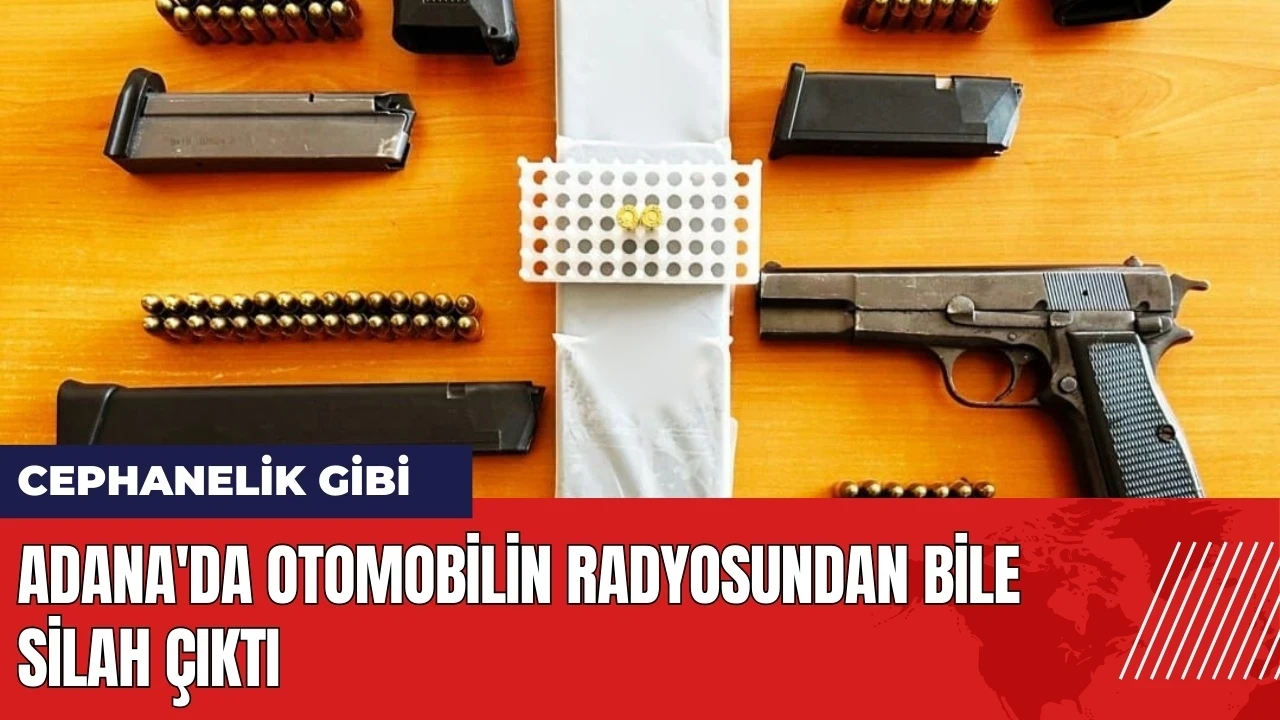 Adana'da otomobilin radyosundan bile silah çıktı: Cephanelik gibi!