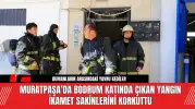 Muratpaşa’da Bodrum Katında Çıkan Yangın İkamet Sakinlerini Korkuttu