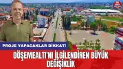 Antalya’nın kuzey yıldızı Döşemealtı’nda büyük değişiklik