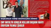 CHP Antalya Gençlik Kolları Başkan Adayı Eraycan Yılmaz çekildi