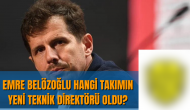 Emre Belözoğlu hangi takımın yeni teknik direktörü oldu?