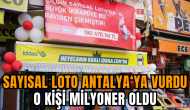 Sayısal Loto Antalya‘ya vurdu! O kişi Milyoner oldu