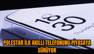 Polestar ilk akıllı telefonunu piyasaya sürüyor