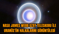 NASA James Webb Uzay Teleskobu ile Uranüs'ün halkalarını görüntüledi