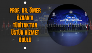 Prof. Dr. Ömer Özkan’a TÜBİTAK’tan Üstün Hizmet Ödülü