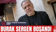 Burak Sergen Boşandı: Zorlu Ayrılık ve Nafaka Krizi