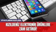 Kızıldeniz elektronik ürünlere zam getirdi!