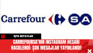 CarrefourSA’nın Instagram Hesabı Hacklendi: Şok Mesajlar Yayınlandı!