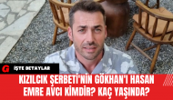 Kızılcık Şerbeti'nin Gökhan'ı Hasan Emre Avcı kimdir? Kaç yaşında?