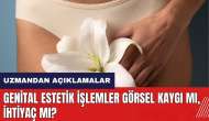 Genital estetik işlemler görsel kaygı mı ihtiyaç mı?