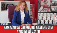 Ramazan'da Dar Gelirli Ailelere UTEF Yardım Eli Uzattı