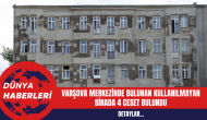 Varşova Merkezinde Bulunan Kullanılmayan Binada 4 Cansız Beden Bulundu