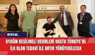 Ayağın kesilmeli dedikleri hasta Türkiye’de ilk olan tedavi ile artık yürüyebilecek