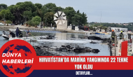 Hırvatistan'da Marina Yangınında 22 Tekne Yok Oldu